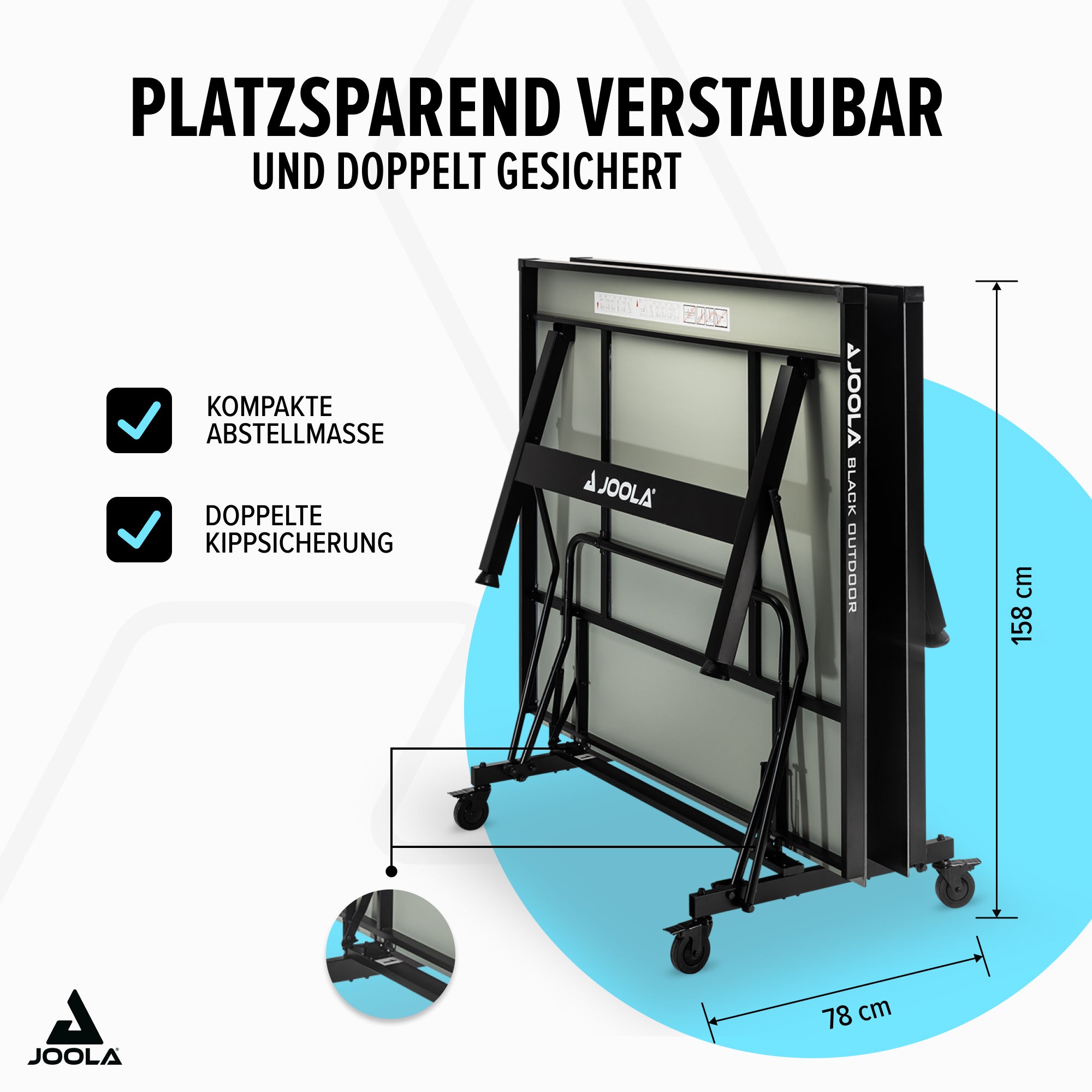 Zusammengeklappter JOOLA Black Outdoor Tischtennistisch mit Maßen 158 cm Höhe und 78 cm Breite, platzsparend und doppelt gesichert.